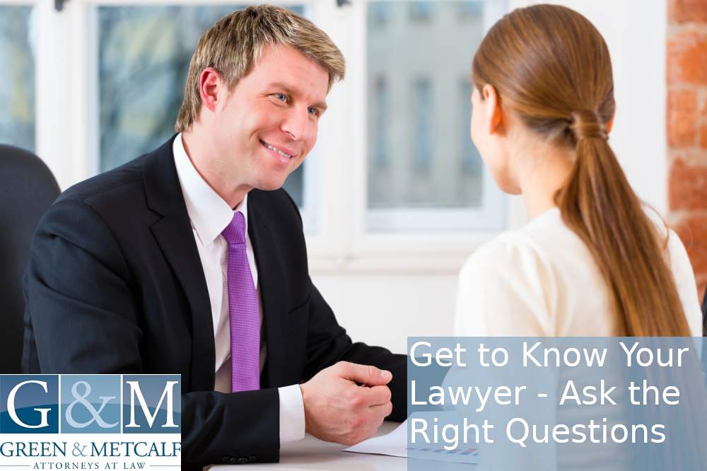 Get to Know Your Lawyer – Ask the Right Questions