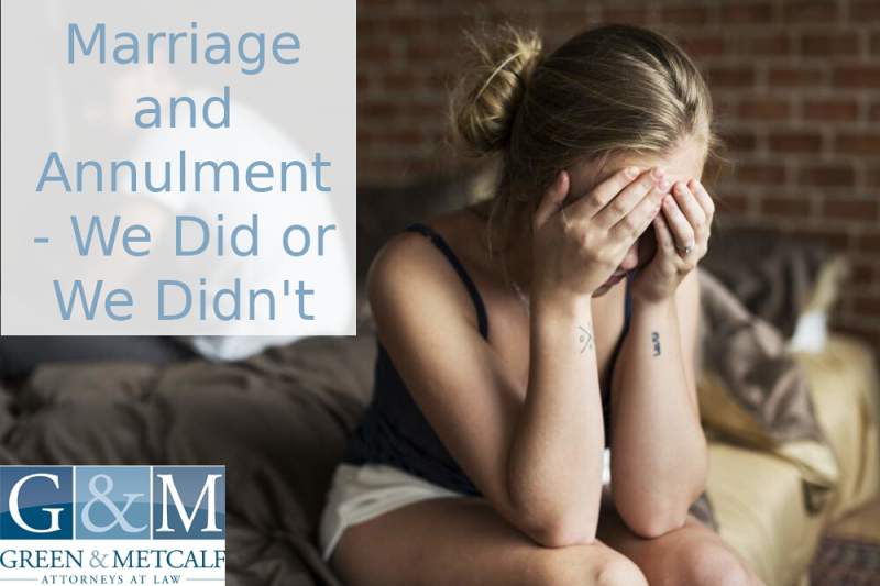 Marriage and Annulment - We Did or We Didn't 